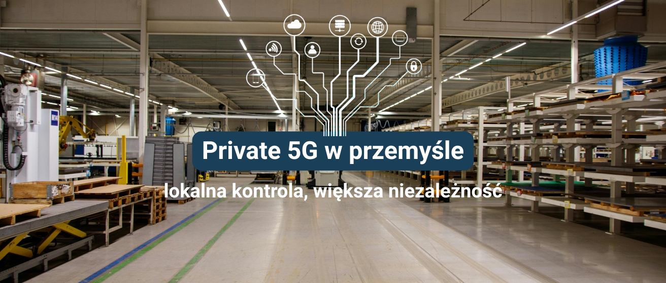 private 5g w przemyśle