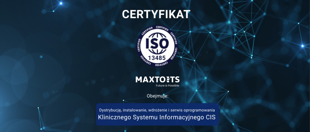 Maxto ITS erhält ISO 13485:2016 Zertifizierung für Clinical Information System Lösungen